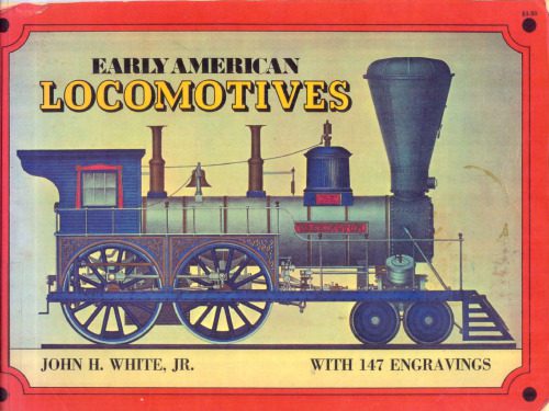 خرید و دانلود نسخه کامل کتاب Early American Locomotives (Trains)_68fe72f54f9d3.jpeg خرید و دانلود نسخه کامل کتاب Early American Locomotives (Trains)