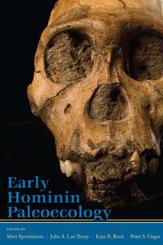 خرید و دانلود نسخه کامل کتاب Early Hominin Paleoecology_68e2987a56e48.jpeg خرید و دانلود نسخه کامل کتاب Early Hominin Paleoecology