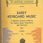 خرید و دانلود نسخه کامل کتاب Early Keyboard (Piano) Music, Volume 1. Edited by Oesterle, Louis