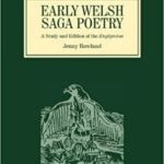 خرید و دانلود نسخه کامل کتاب Early Welsh Saga Poetry: A Study and Edition of the Englynion