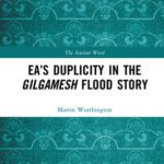 خرید و دانلود نسخه کامل کتاب Ea’s Duplicity in the Gilgamesh Flood Story