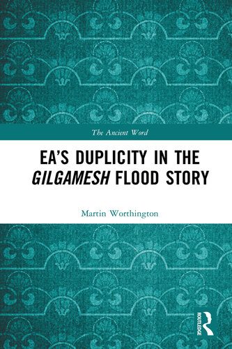 خرید و دانلود نسخه کامل کتاب Ea’s Duplicity in the Gilgamesh Flood Story_68dfc1175247d.jpeg خرید و دانلود نسخه کامل کتاب Ea’s Duplicity in the Gilgamesh Flood Story