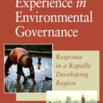 خرید و دانلود نسخه کامل کتاب East Asian Experience in Environmental Governance: Response in a Rapidly Changing Region