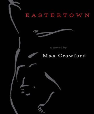 خرید و دانلود نسخه کامل کتاب Eastertown: A Novel (Literature of the American West, V. 11)