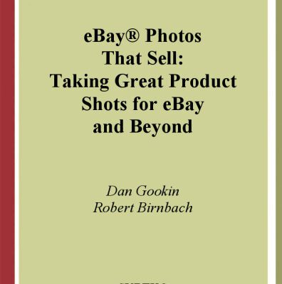 خرید و دانلود نسخه کامل کتاب eBay Photos: That Sell Taking Great Product Shots for eBay and Beyond