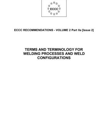 خرید و دانلود نسخه کامل کتاب ECCC recommendations – vol. 2 part 2a – Terms and terminology for welding processes and weld configurations – 2005 – 35 p