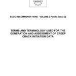 خرید و دانلود نسخه کامل کتاب ECCC recommendations – vol. 2 part 4 – Terms and terminology used for the generation and assessment of creep crack initiation data – 2005 – 14 p