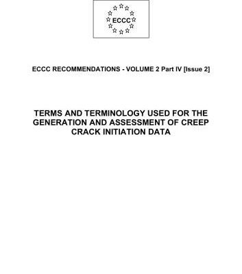 خرید و دانلود نسخه کامل کتاب ECCC recommendations – vol. 2 part 4 – Terms and terminology used for the generation and assessment of creep crack initiation data – 2005 – 14 p