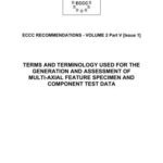خرید و دانلود نسخه کامل کتاب ECCC recommendations – vol. 2 part 5 – Terms and terminology used for the generation and assessment of multi-axial feature specimen and component test data – 2005 – 16 p