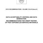 خرید و دانلود نسخه کامل کتاب ECCC recommendations – vol. 3 part 3 – Data acceptability criteria and data generation: recommendations for creep testing of post exposed (ex-service) materials – 2005 – 85 p