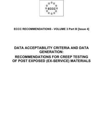 خرید و دانلود نسخه کامل کتاب ECCC recommendations – vol. 3 part 3 – Data acceptability criteria and data generation: recommendations for creep testing of post exposed (ex-service) materials – 2005 – 85 p