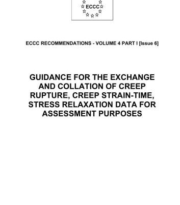 خرید و دانلود نسخه کامل کتاب ECCC recommendations – vol. 4 part 1 – Guidance for the exchange and collation of creep rupture, creep strain-time, stress relaxation data for assessment purposes