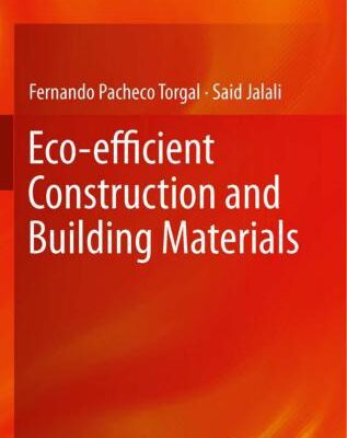 خرید و دانلود نسخه کامل کتاب Eco-efﬁcient Construction and Building Materials