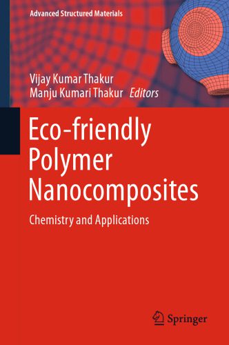 خرید و دانلود نسخه کامل کتاب Eco-friendly Polymer Nanocomposites: Chemistry and Applications_68f511365c4bd.jpeg خرید و دانلود نسخه کامل کتاب Eco-friendly Polymer Nanocomposites: Chemistry and Applications