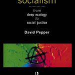 خرید و دانلود نسخه کامل کتاب Eco-Socialism: From Deep Ecology to Social Justice