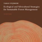 خرید و دانلود نسخه کامل کتاب Ecological and Silvicultural Strategies for Sustainable Forest Management