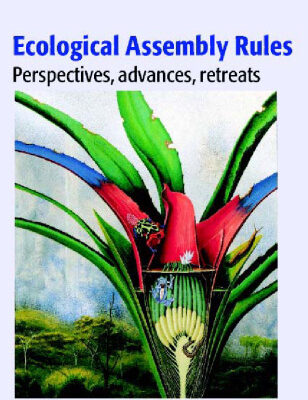 خرید و دانلود نسخه کامل کتاب Ecological Assembly Rules: Perspectives, Advances, Retreats