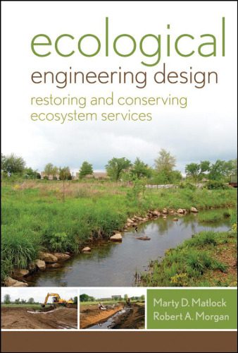 خرید و دانلود نسخه کامل کتاب Ecological Engineering Design: Restoring and Conserving Ecosystem Services_68eacbd40be8c.jpeg خرید و دانلود نسخه کامل کتاب Ecological Engineering Design: Restoring and Conserving Ecosystem Services