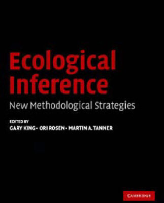 خرید و دانلود نسخه کامل کتاب Ecological Inference: New Methodological Strategies (Analytical Methods for Social Research)