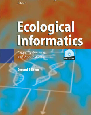 خرید و دانلود نسخه کامل کتاب Ecological Informatics – Scope, Techniques and Applications