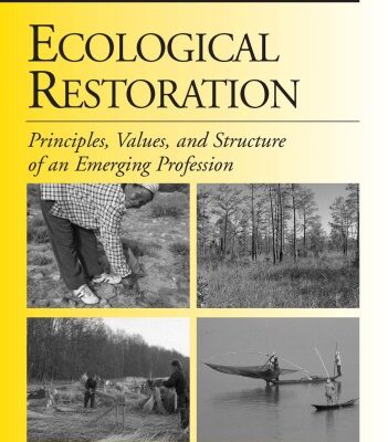 خرید و دانلود نسخه کامل کتاب Ecological Restoration: Principles, Values, and Structure of an Emerging Profession