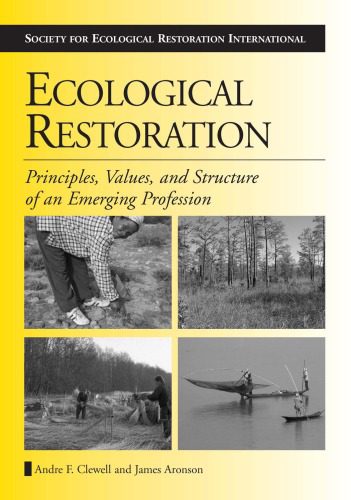 خرید و دانلود نسخه کامل کتاب Ecological Restoration: Principles, Values, and Structure of an Emerging Profession_68ea6ecfcf761.jpeg خرید و دانلود نسخه کامل کتاب Ecological Restoration: Principles, Values, and Structure of an Emerging Profession