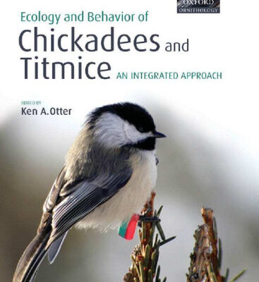 خرید و دانلود نسخه کامل کتاب Ecology and Behavior of Chickadees and Titmice: An Integrated Approach
