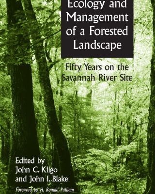 خرید و دانلود نسخه کامل کتاب Ecology and Management of a Forested Landscape: Fifty Years on the Savannah River Site