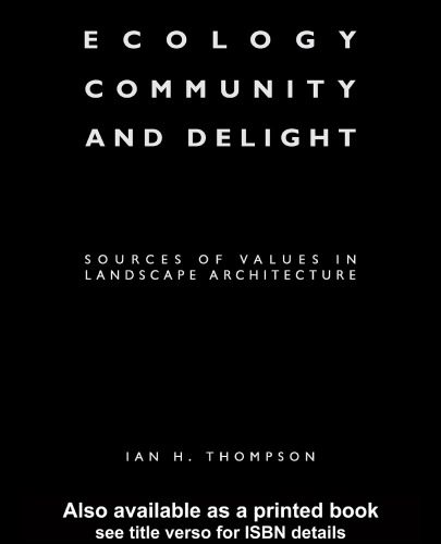 خرید و دانلود نسخه کامل کتاب Ecology, Community and Delight: Sources of Values in Landscape Architecture_68eacf43edf8a.jpeg خرید و دانلود نسخه کامل کتاب Ecology, Community and Delight: Sources of Values in Landscape Architecture