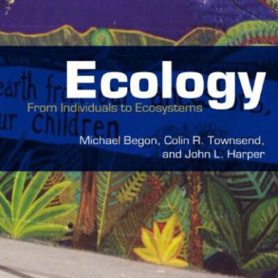 خرید و دانلود نسخه کامل کتاب Ecology: From Individuals to Ecosystems, 4th Edition