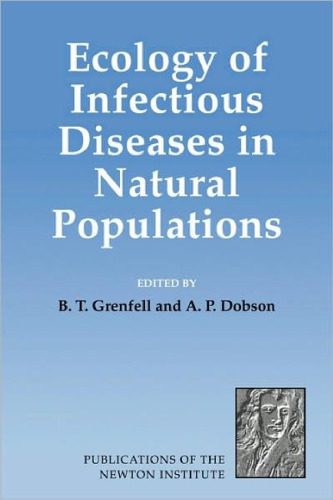 خرید و دانلود نسخه کامل کتاب Ecology of Infectious Diseases in Natural Populations (Publications of the Newton Institute)_68ea2a0b1f4b5.jpeg خرید و دانلود نسخه کامل کتاب Ecology of Infectious Diseases in Natural Populations (Publications of the Newton Institute)