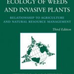 خرید و دانلود نسخه کامل کتاب Ecology of Weeds and Invasive Plants: Relationship to Agriculture and Natural Resource Management