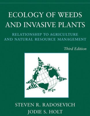 خرید و دانلود نسخه کامل کتاب Ecology of Weeds and Invasive Plants: Relationship to Agriculture and Natural Resource Management