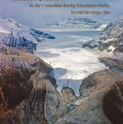 خرید و دانلود نسخه کامل کتاب Ecology & Wonder in the Canadian Rocky Mountain Parks World Heritage Site