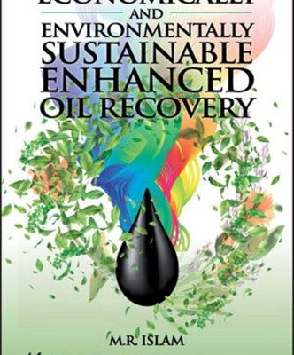 خرید و دانلود نسخه کامل کتاب Economically and environmentally sustainable enhanced oil recovery