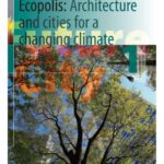 خرید و دانلود نسخه کامل کتاب Ecopolis: Architecture and Cities for a Changing Climate