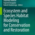 خرید و دانلود نسخه کامل کتاب Ecosystem and Species Habitat Modeling for Conservation and Restoration