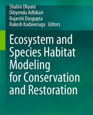 خرید و دانلود نسخه کامل کتاب Ecosystem and Species Habitat Modeling for Conservation and Restoration