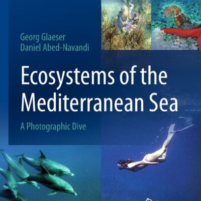 خرید و دانلود نسخه کامل کتاب Ecosystems of the Mediterranean Sea: A Photographic Dive