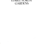 خرید و دانلود نسخه کامل کتاب Edible Forest Gardens: Ecological Vision, Theory For Temperate Climate Permaculture