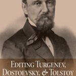 خرید و دانلود نسخه کامل کتاب Editing Turgenev, Dostoevsky, and Tolstoy: Mikhail Katkov and the Great Russian Novel