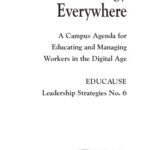 خرید و دانلود نسخه کامل کتاب Educause Leadership Strategies, Technology Everywhere: A Campus Agenda for Educating and Managing Workers in the Digital Age (J-B Educause Leadership Series)