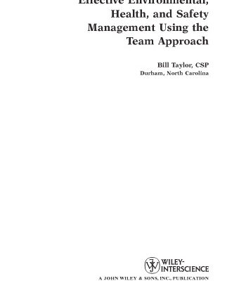 خرید و دانلود نسخه کامل کتاب Effective Environmental, Health, and Safety Management Using The Team Approach