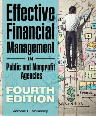 خرید و دانلود نسخه کامل کتاب Effective Financial Management in Public and Nonprofit Agencies