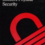 خرید و دانلود نسخه کامل کتاب Effective Physical Security: Design, Equipment, and Operations
