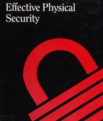 خرید و دانلود نسخه کامل کتاب Effective Physical Security: Design, Equipment, and Operations