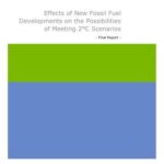 خرید و دانلود نسخه کامل کتاب Effects of New Fossil Fuel Developments on the Possibilities of Meeting 2°C Scenarios. Final Report
