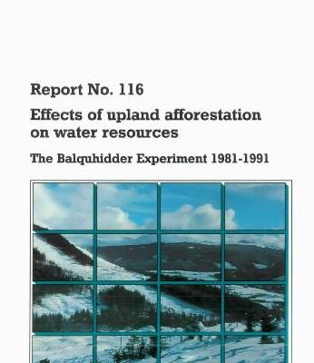 خرید و دانلود نسخه کامل کتاب Effects of Upland Afforestation on Water Resources: The Balquhidder Experiment, 1981-1991