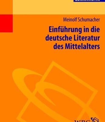 خرید و دانلود نسخه کامل کتاب Einführung in die deutsche Literatur des Mittelalters
