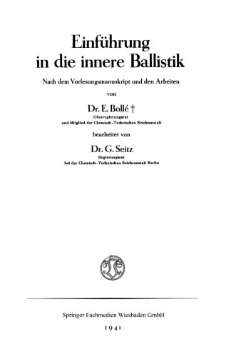 خرید و دانلود نسخه کامل کتاب Einführung in die innere Ballistik: Nach dem Vorlesungsmanuskript und den Arbeiten_68f0e13fa869b.jpeg خرید و دانلود نسخه کامل کتاب Einführung in die innere Ballistik: Nach dem Vorlesungsmanuskript und den Arbeiten
